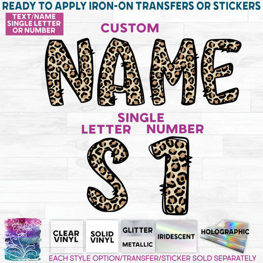 (s211-1A) Leopard Letters Numbers Custom Name Text Glitter or Vinyl Iron-On Transfer or Sticker