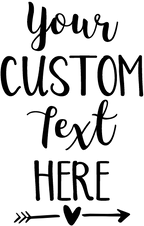 (217-B) Custom Text