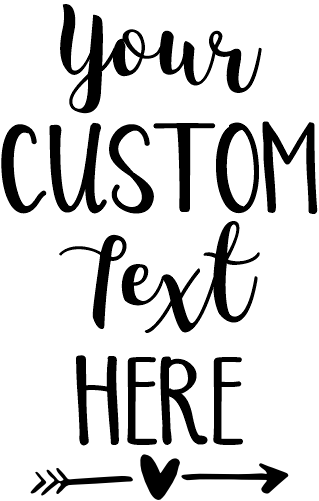 (217-B) Custom Text
