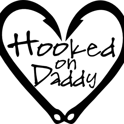 (s224-N) Hooked on Daddy Fish Hooks Fishing