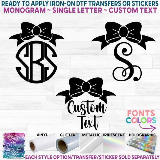 (s225-2A) Bow Monogram Printed Heat Transfer or Sticker