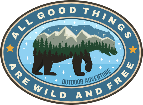 (s228-02-1F) All Good Things Are Wild and Free Outdoor Adventure