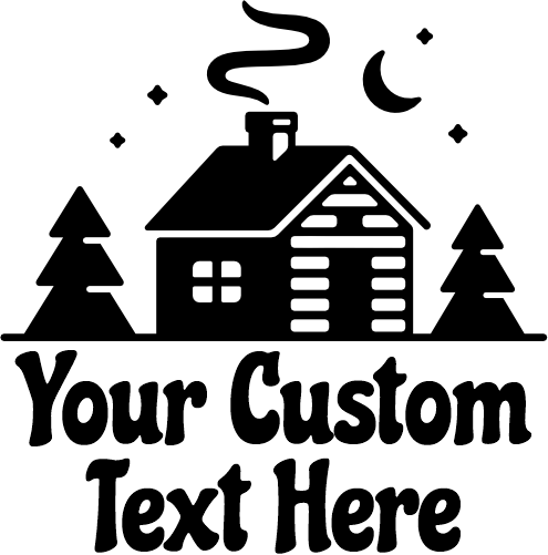 (228-03-G) Cabin Custom Text