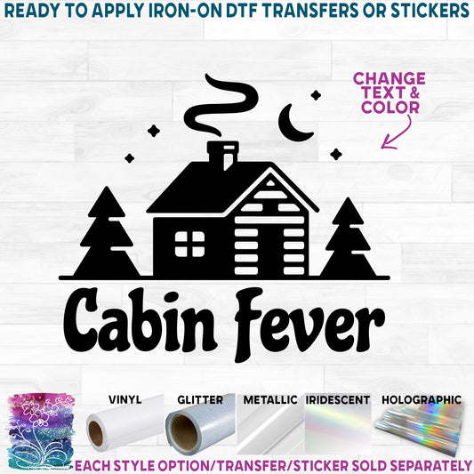 (s228-3G) Cabin Fever, Welcome to our Cabin, Family Custom Name Text Vacation