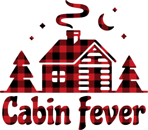 (228-03-G) Cabin Fever