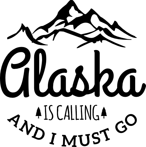(228-09-2D) Alaska is Calling and I Must Go, We Must Go
