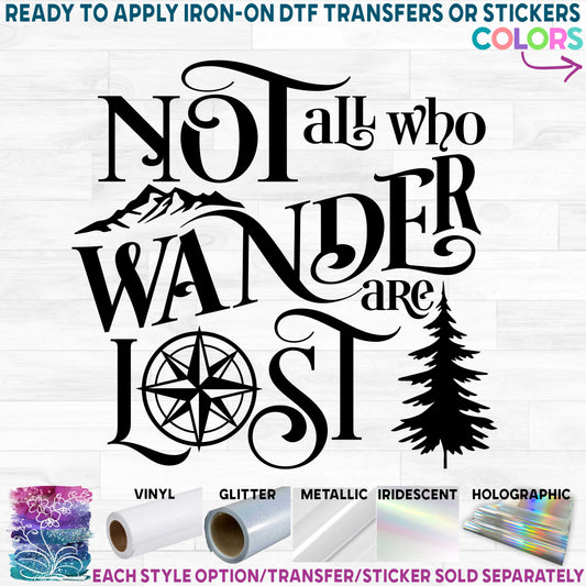 (s228-9D) Not All Who Wander are Lost Mountains Trees Compass Printed Heat Transfer or Sticker