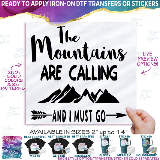 (s228-9P) The Mountains are Calling and I Must Go