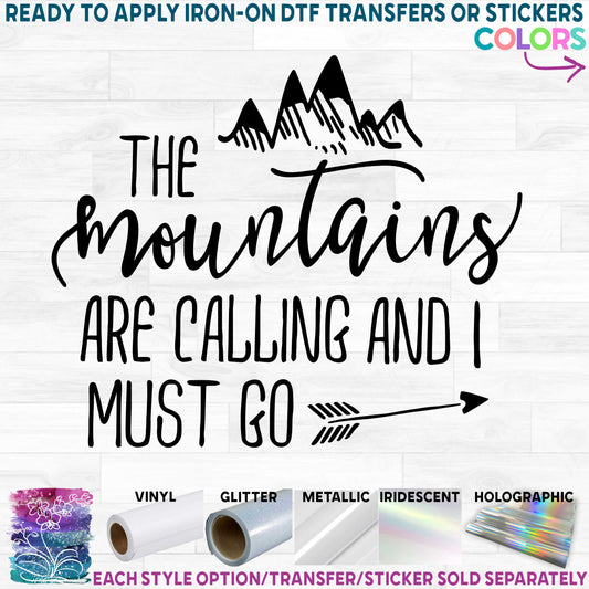 (s228-9H) The Mountains are Calling and I Must Go