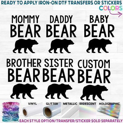 (s232-A2) Bear Family Mama, Papa, Baby, Brother, Sister Custom Text Printed Heat Transfer or Sticker