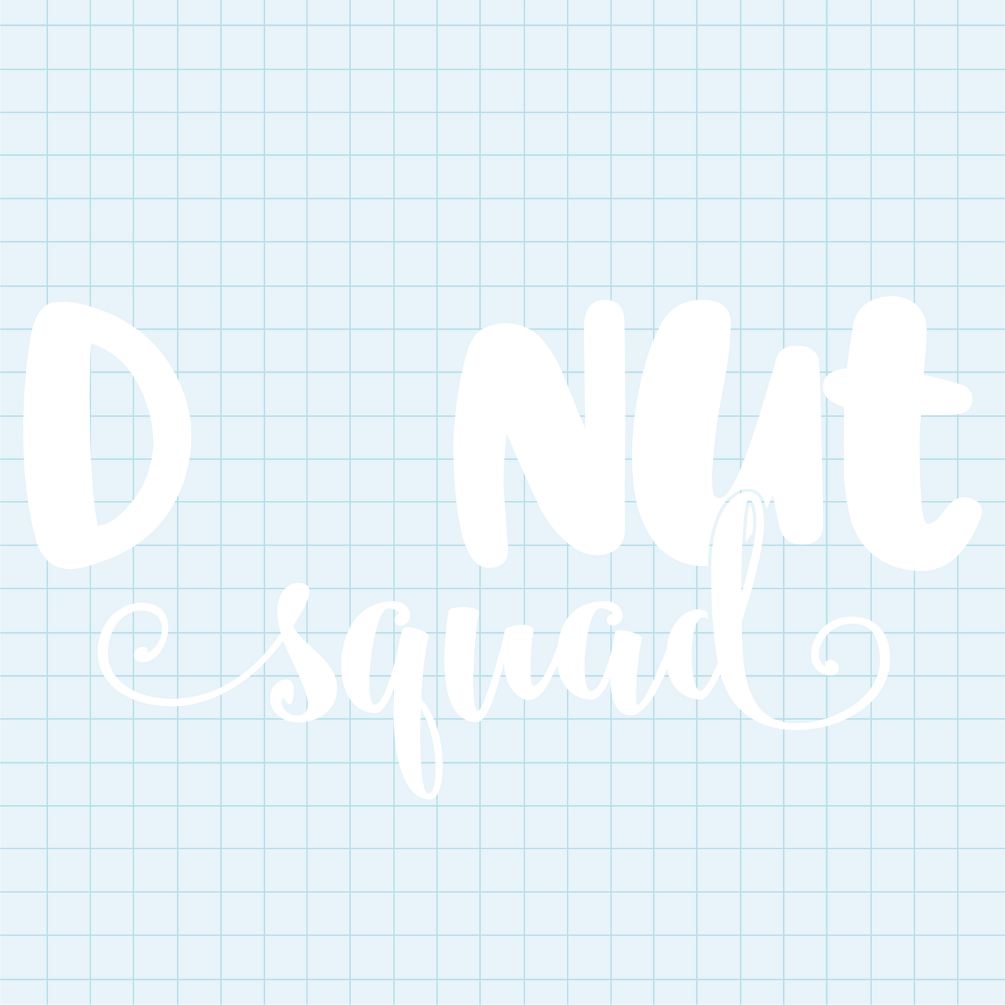 (s242-9A) Donut Squad 82 Style Options