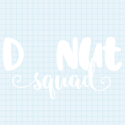 (s242-9A) Donut Squad 82 Style Options