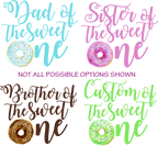 (s242-3A) Family of the Sweet One Custom Text 82 Donut Style Options