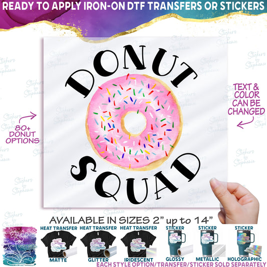 (s242-8) Donut Squad, Crew Custom Text 82 Donut Style Options