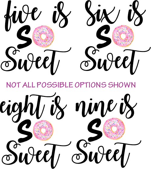 (s242-3) Three is So Sweet, any age, 82 Donut Style Options