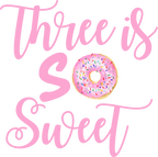 (s242-3) Three is So Sweet, any age, 82 Donut Style Options