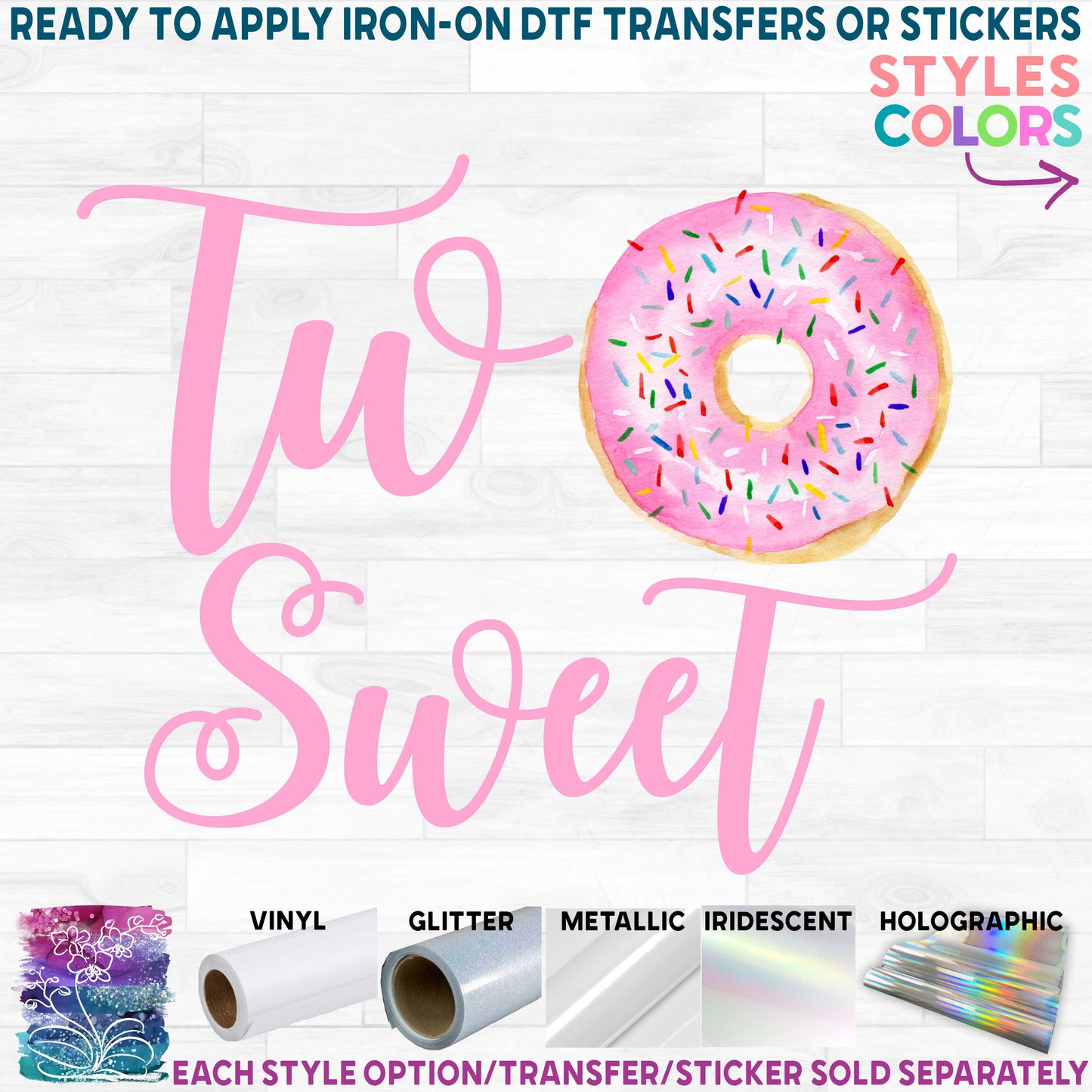 (s242-2) Sweet One, Two Sweet, Four Ever Sweet 82 Donut Style Options