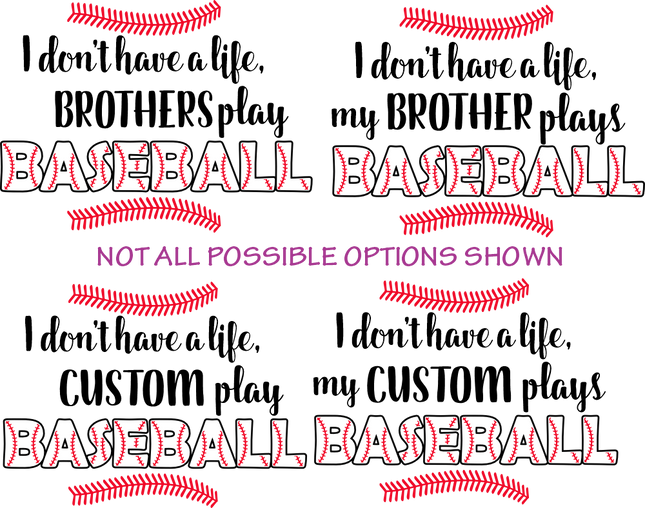 (041-06-1P) I don't have a Life my Baseball