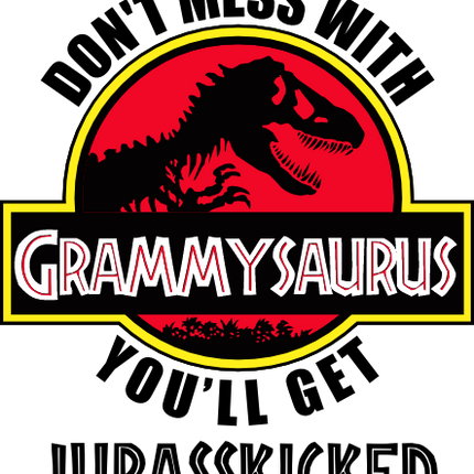 (244-07-C12-2) Don't Mess with You'll Get Jurassicked