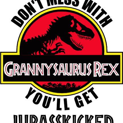 (244-07-C12-2) Don't Mess with You'll Get Jurassicked