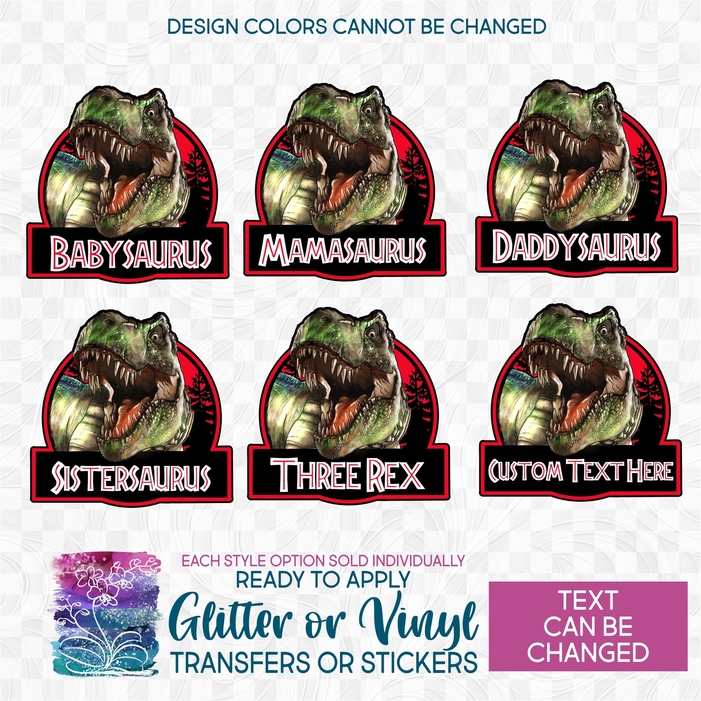 (s244-C16) Dinosaur T Rex Tyrannosaurus Family Custom Text Glitter or Vinyl Iron-On Transfer or Sticker