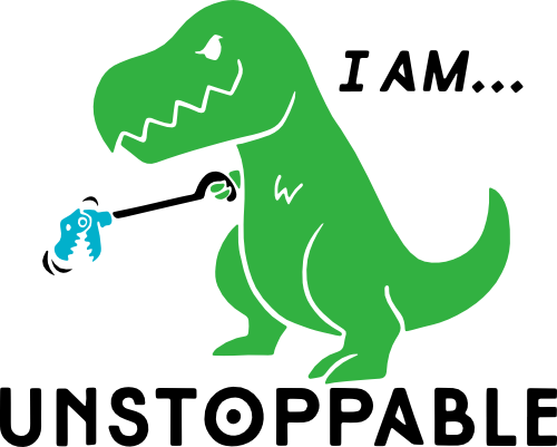 (244-05-A) I Am Unstoppable T Rex T-Rex Dinosaur