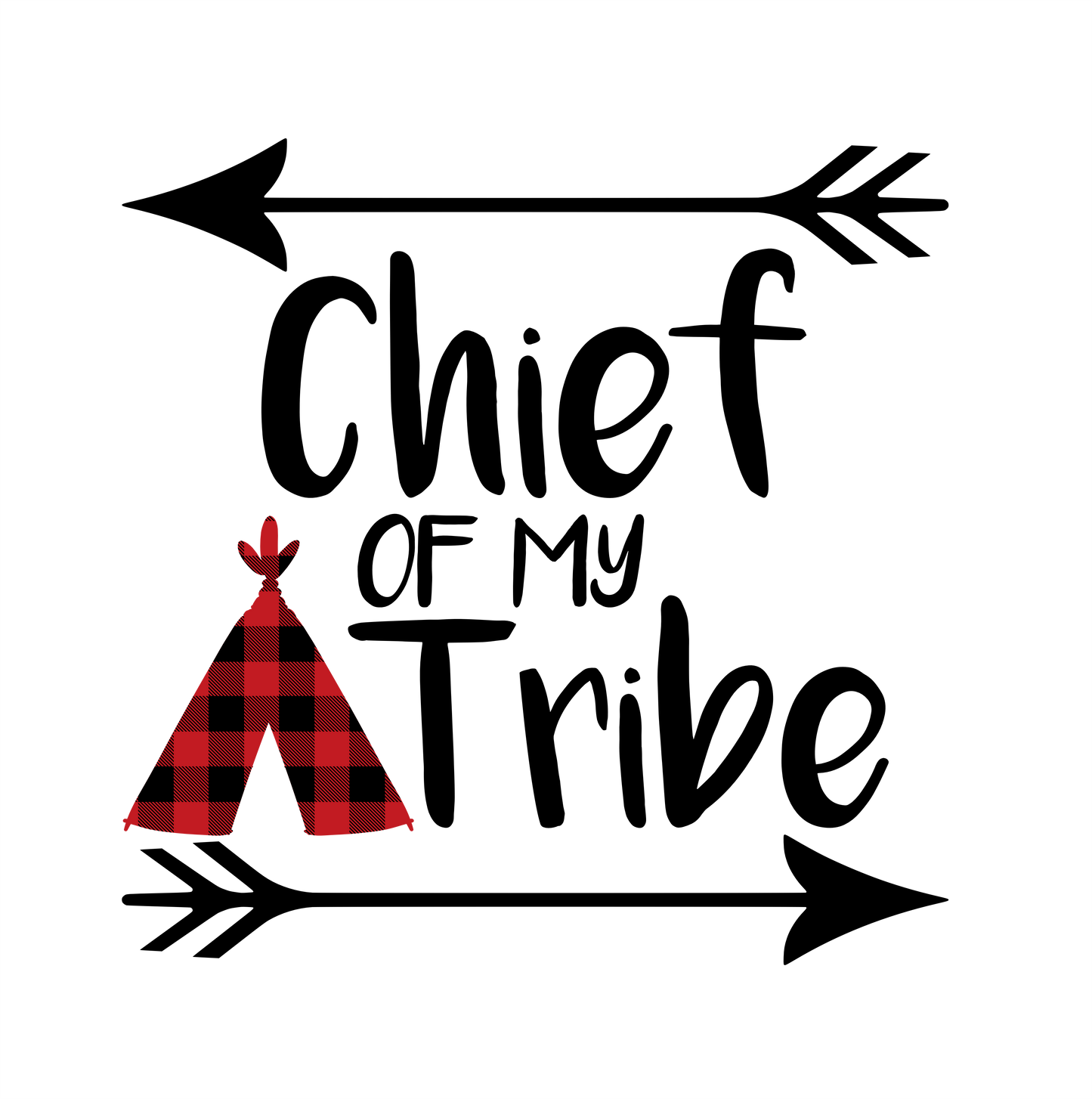 (s247) Love my Tribe, Chief of my Tribe Buffalo Plaid Teepee