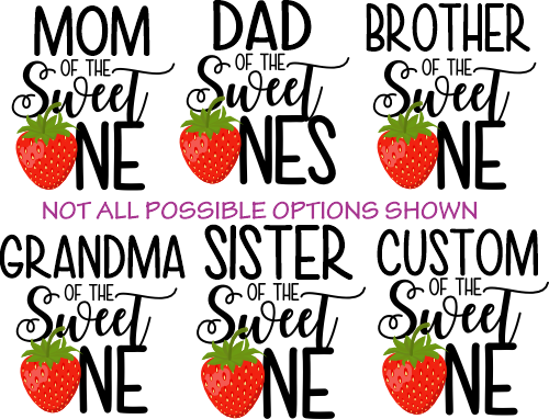 (s253-5B) Strawberry Family of the Sweet One Custom Text