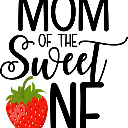 (s253-5B) Strawberry Family of the Sweet One Custom Text
