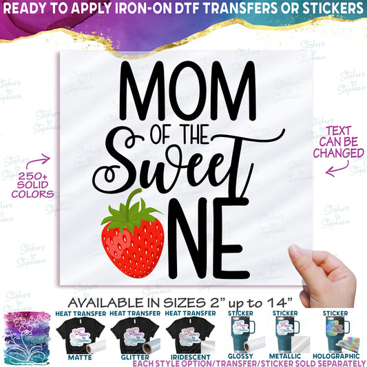 (s253-5C) Strawberry Mom of the Sweet One Custom Text