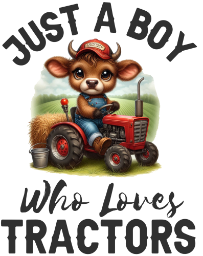 (s259-03-F) Just a Boy Who Loves Tractors Cute Cow