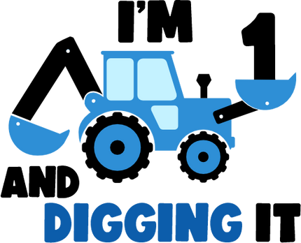 (259-02-D) Blue Construction I'm 1, 2, 3 and Digging It