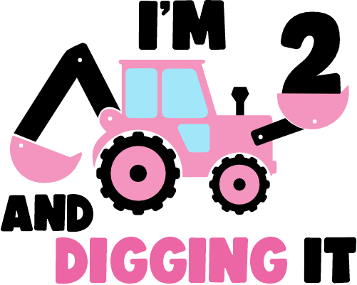 (259-02-D) Pink Construction I'm 1, 2, 3 and Digging It