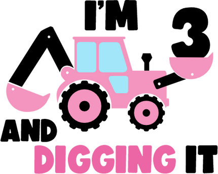 (259-02-D) Pink Construction I'm 1, 2, 3 and Digging It