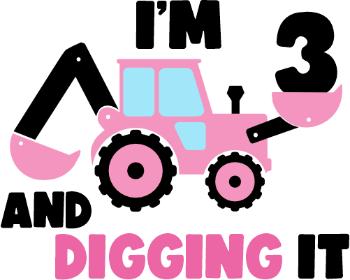 (259-02-D) Pink Construction I'm 1, 2, 3 and Digging It