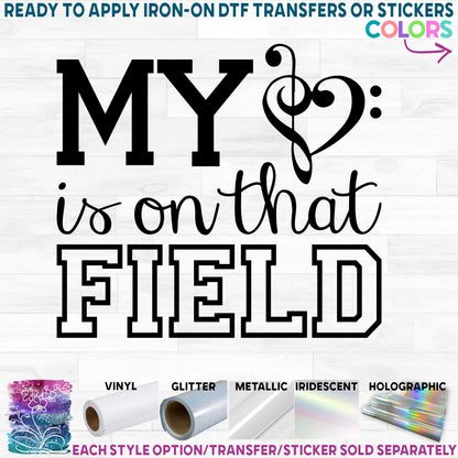 (s269-3F) My Heart is on that Field Band Printed Heat Transfer or Sticker