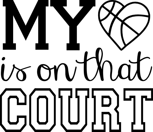 (s047-10-D) My Heart is on That Court Basketball