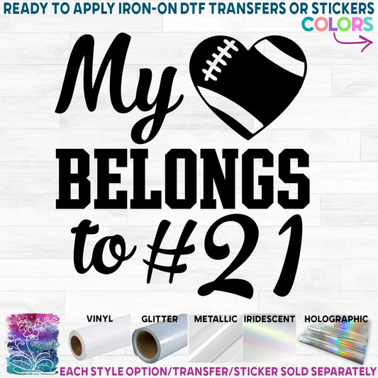 (s269-5B) My Heart is Belongs to # Football Printed Heat Transfer or Sticker