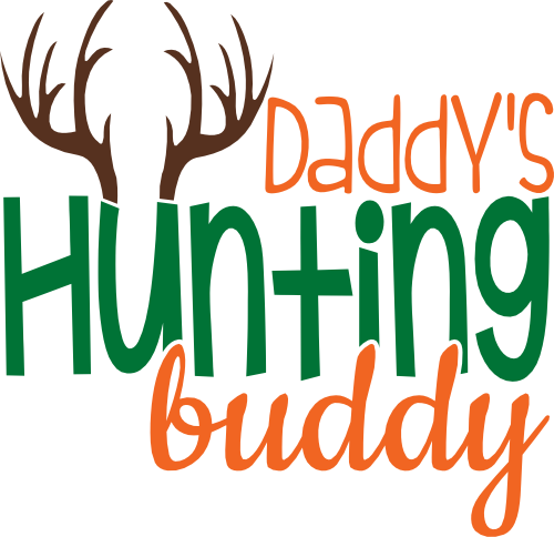 (s026-3C) Daddy's Hunting Buddy Deer Antlers