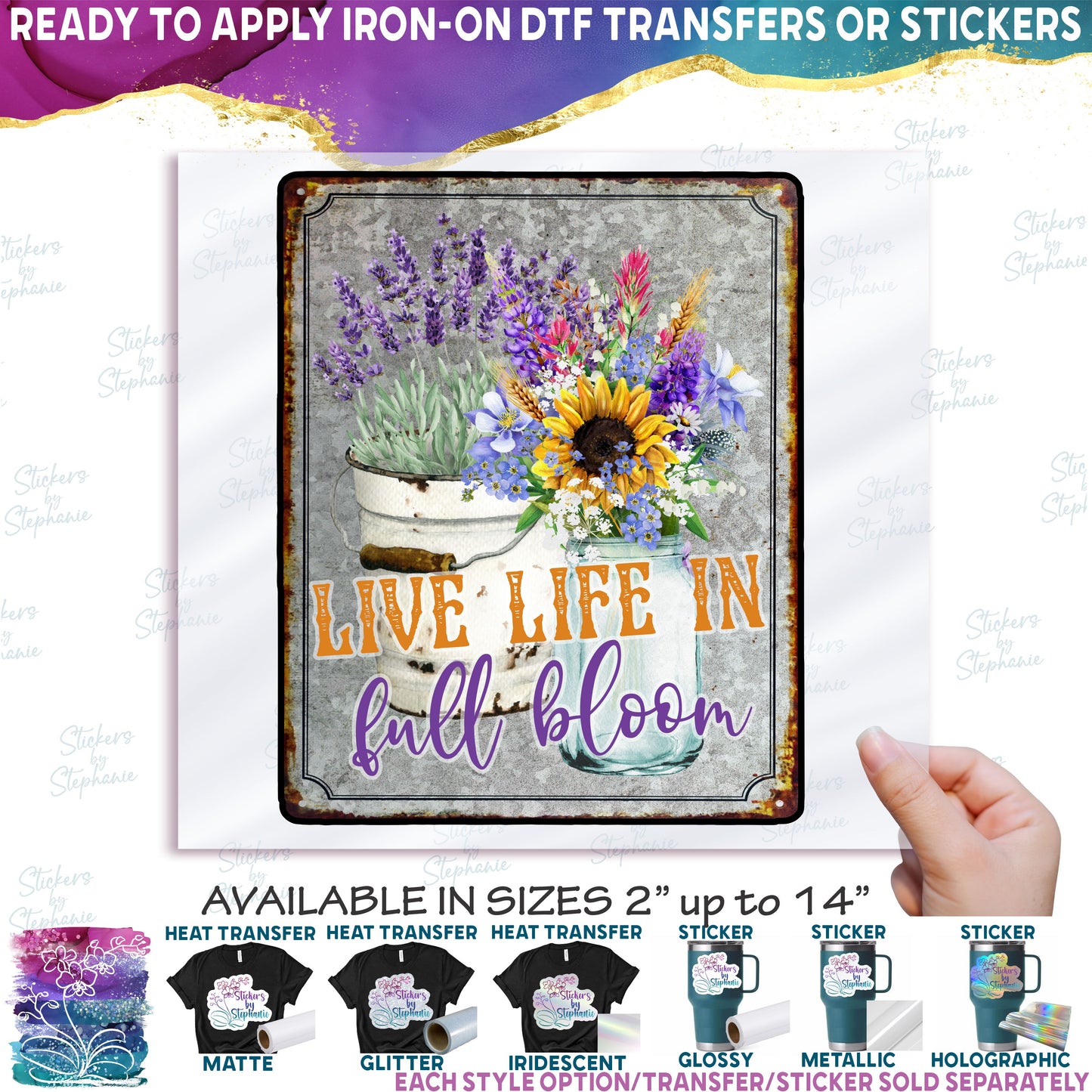 (s272-C) Live Life in Full Bloom