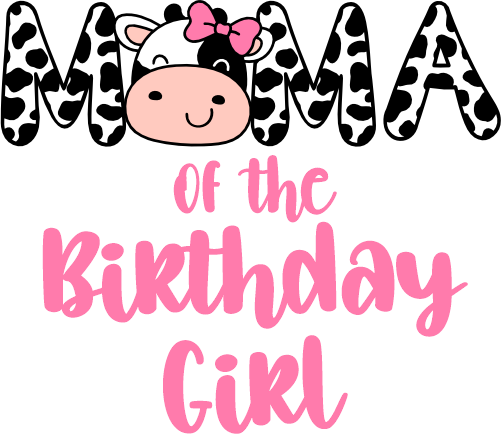 (s278-4-B) Mama of the Birthday Girl Boy Cow Family Custom Text