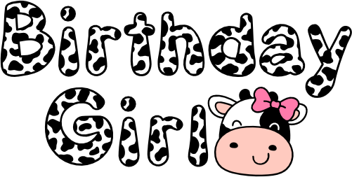 (s278-5) Birthday Girl Cow Face