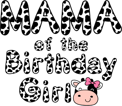 (s278-5) Mama of the Birthday Girl Boy Cow Family Custom Text