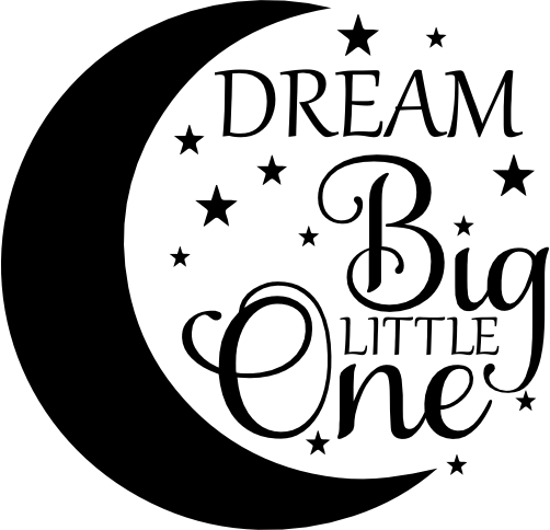 (027-A) Dream Big Little One Moon Stars