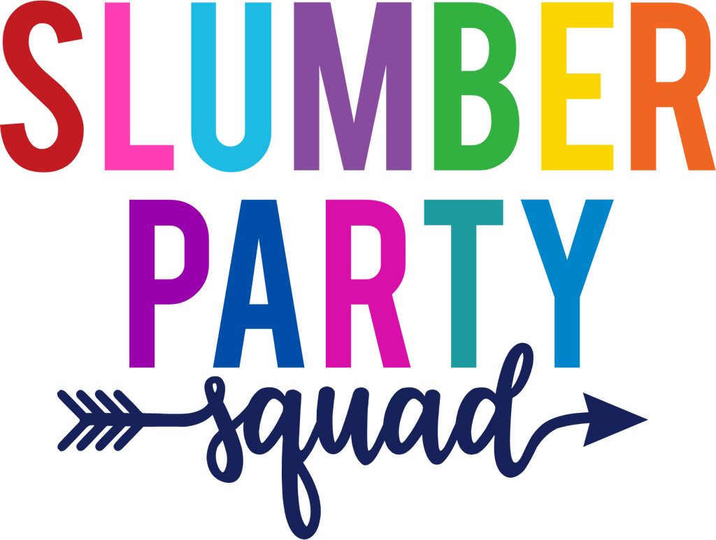 (280) Slumber Party Squad Rainbow