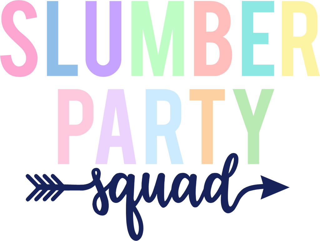 (280) Slumber Party Squad Rainbow