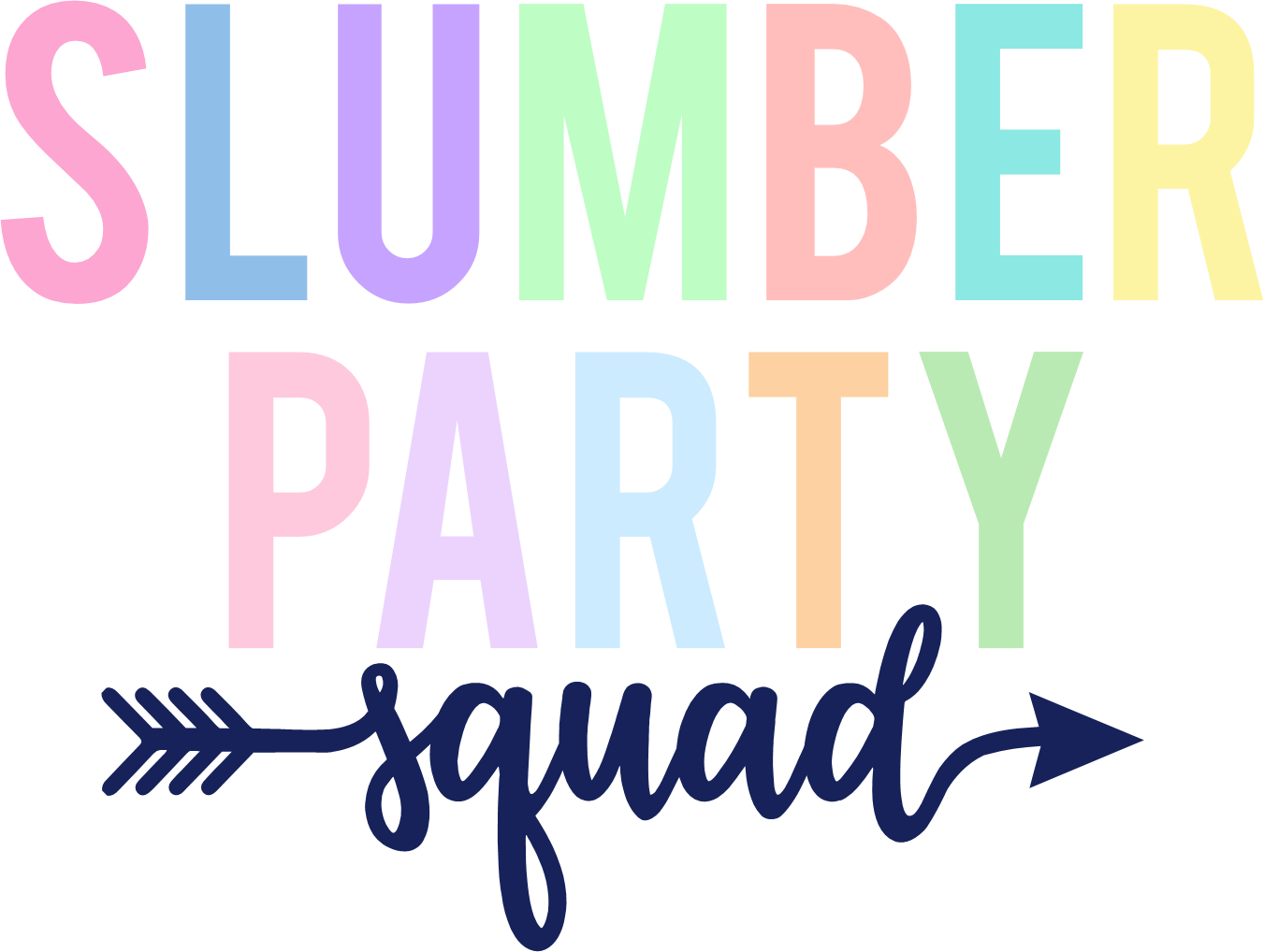 (280) Slumber Party Squad Rainbow