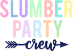 (s280-2) Slumber Party Squad Pastel Multi-Color Custom Text