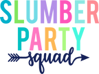 (s280-3) Slumber Party Squad Tropical Multi-Color Custom Text