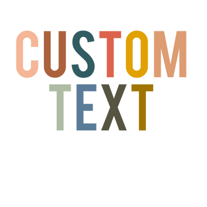 (s280-4) Earth Multi-Color Custom Text